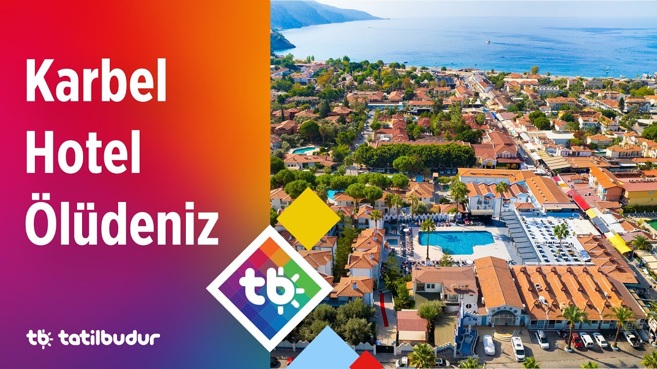 Karbel Hotel &Ouml;l&uuml;deniz - TatilBudur