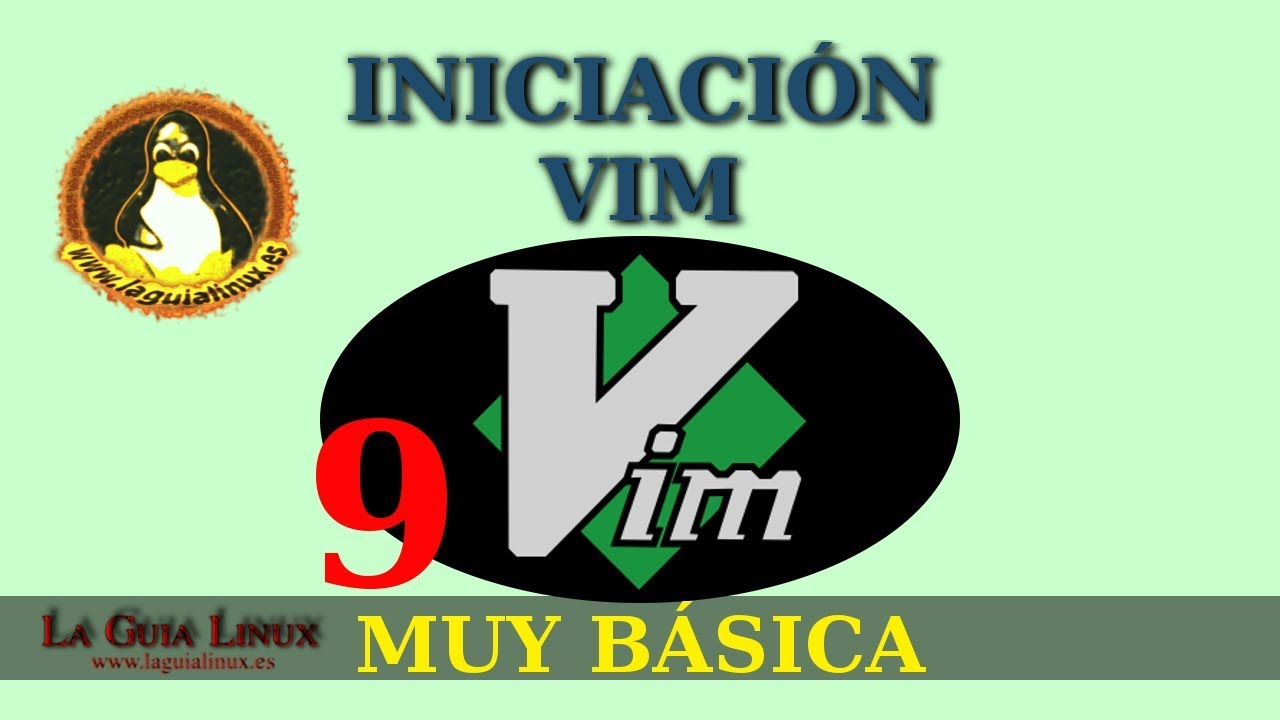 (9) Iniciación a VIM - Vim TUTOR Lección 7
