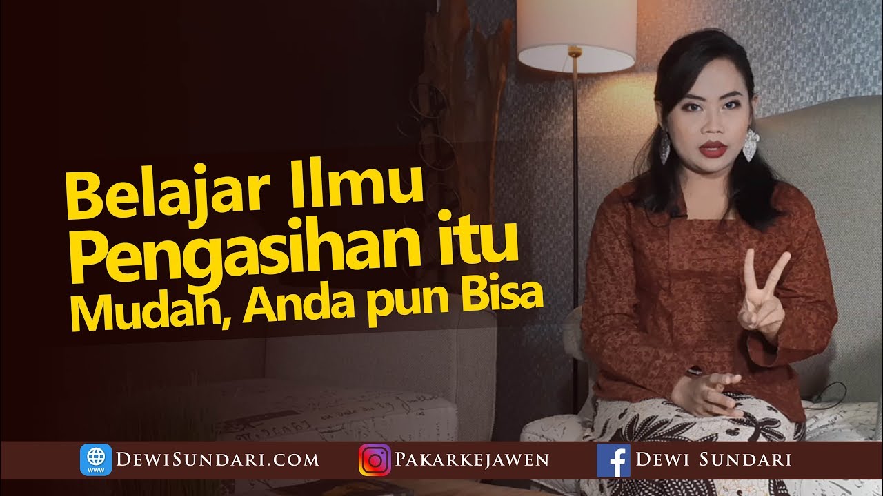 Belajar Ilmu Pengasihan Itu Mudah, Anda Pun Bisa