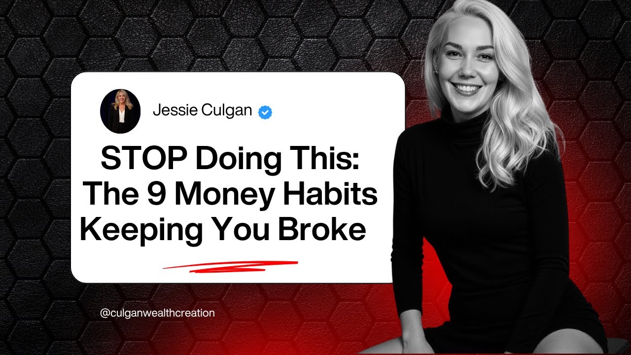 STOP Doing This: The 9 Money Habits Keeping You Broke