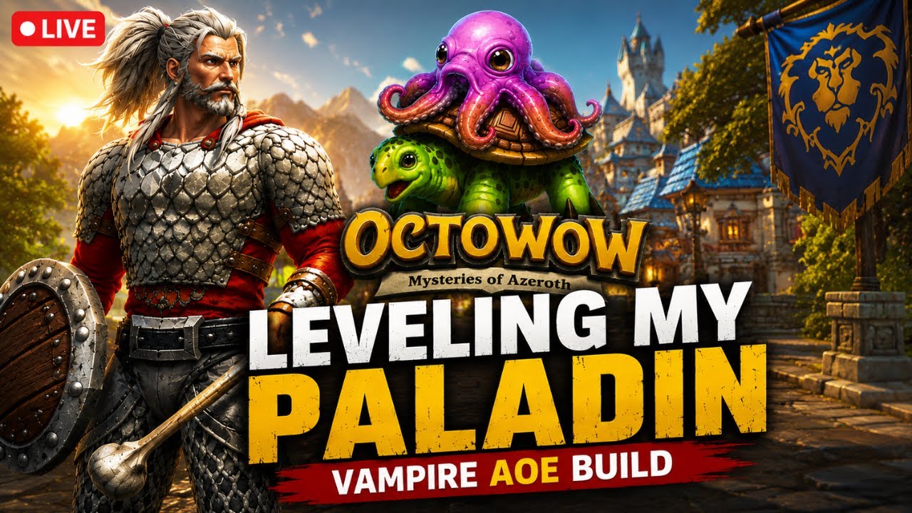 🔴LIVE: OctoWoW! 🔥 |  Leveling a Vampire AoE Paladin 🩸