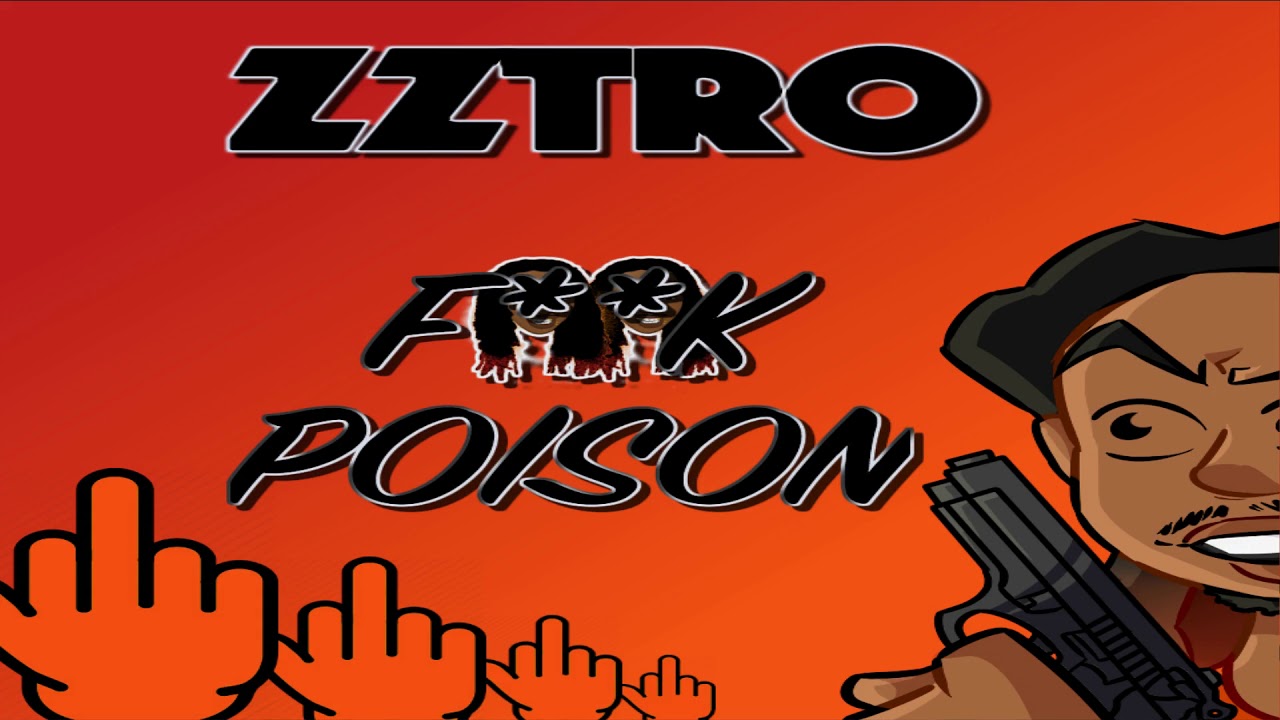 Zztro - Fuck Poison (Audio) 🔥🔥🔥#ZBity