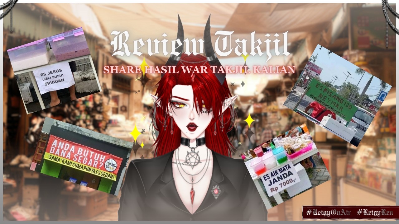 【 Review Takjil 】 SHARE HASIL WAR TAKJIL KALIAN 【 #ReigyOnAir 】