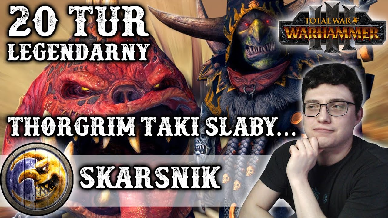 Total War Warhammer 3 PL20 Pierwszych Tur Zielonosk&oacute;rzy - Skarsnik Krzywy Księżyc Legendarny Poziom