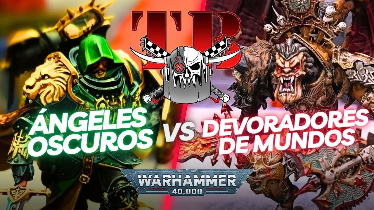 WARHAMMER 40000. Partida Amistosa: ÁNGELES OSCUROS VS DEVORADORES DE MUNDOS