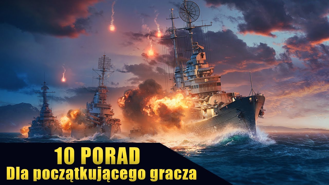 10 porad dla początkującego gracza w World of Warships