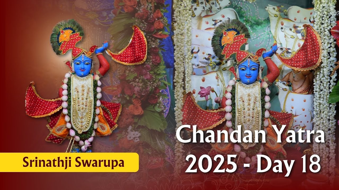 Srinathji Swarupa Chandan Yatra 2025 - Day 18 | ISKCON Chowpatty