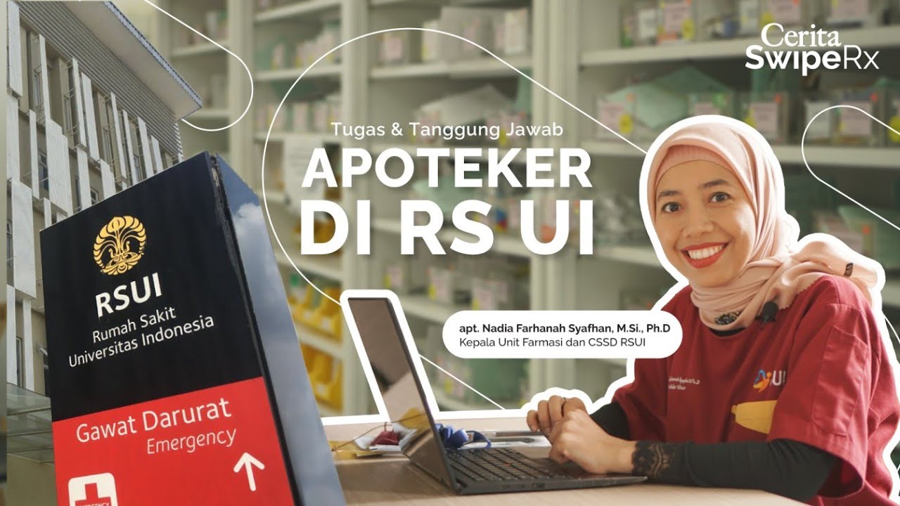 Tantangan Apoteker Di Rumah Sakit UI #CeritaSwipeRx