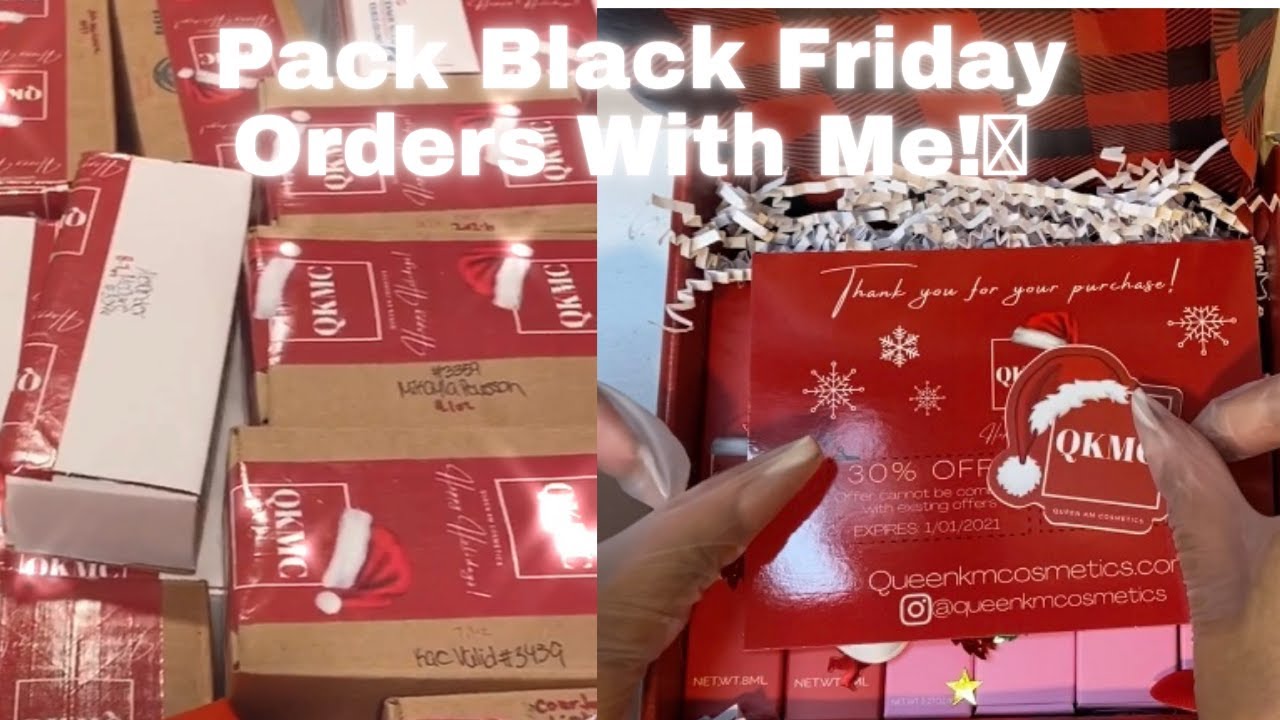 PACK BLACK FRIDAY ORDERS WITH ME LIFE OF A ENTREPRENEUR