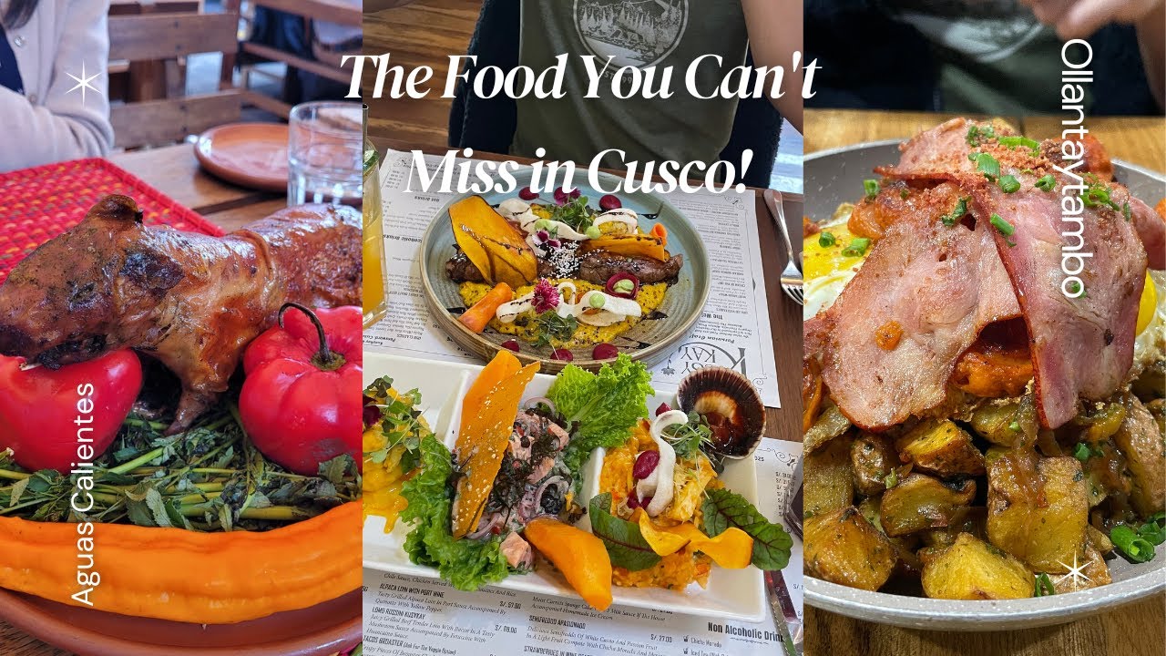 The food you can’t miss in Cusco!