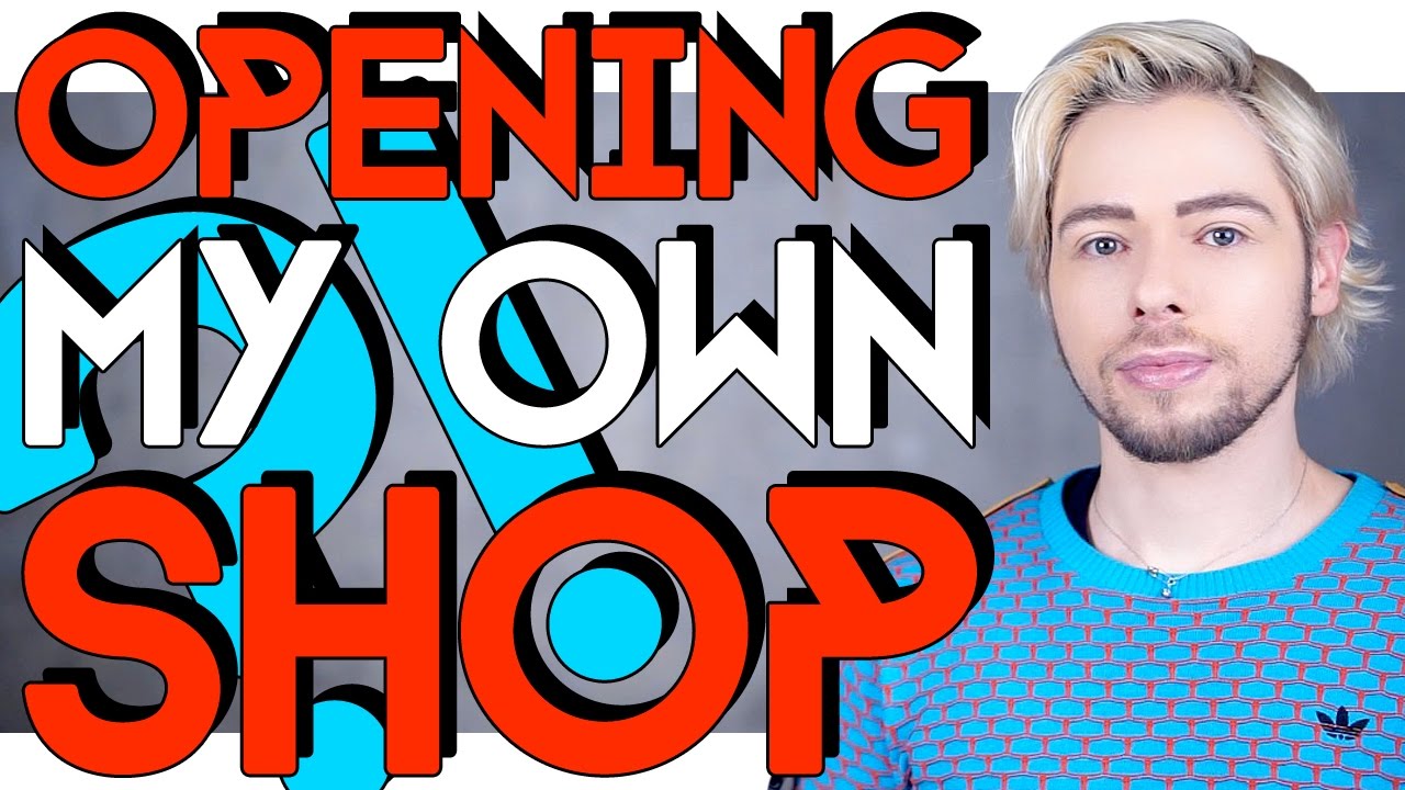 CHANNEL TALK - OPENING MY OWN SHOP ?!