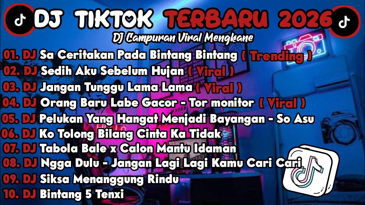 DJ TIK TOK TERBARU 2026🎵DJ JAUH KO PERGI- SA CERITA KAN PADA BINTANG🎵DJ JANGAN TUNGGU LAMA LAMA