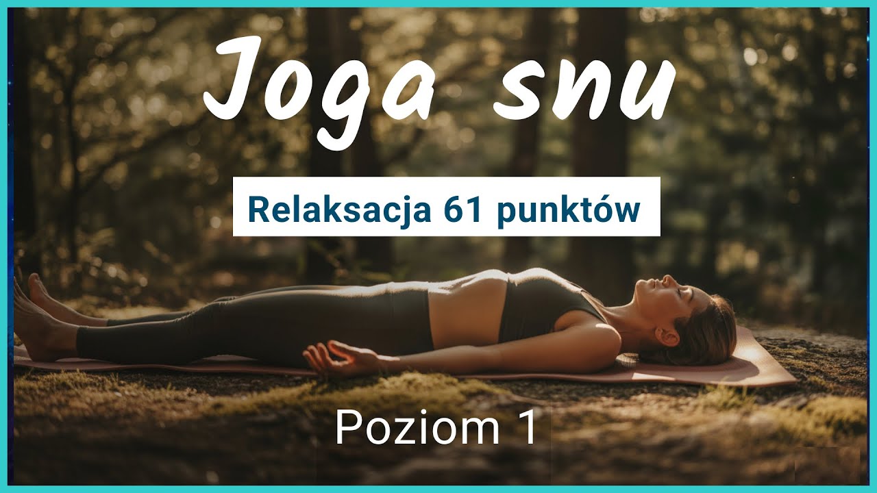 Joga nidra (joga snu) [poziom 1] 🌜głęboka i relaksująca medytacja