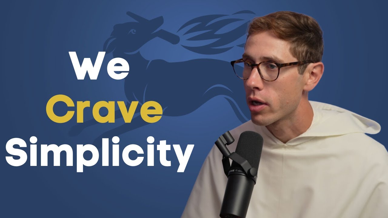 Deep Down, We All Crave Simplicity and Joy | Fr. Jacob Bertrand Janczyk & Fr. Joseph-Anthony Kress