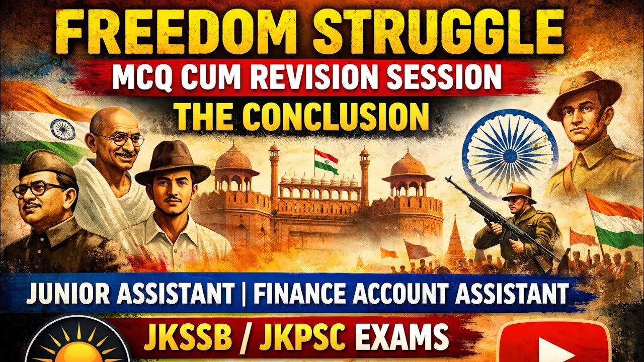 FREEDOM STRUGGLE| MCQ CUM REVISION SESSION | JUNIOR ASSISTANT | FINANCE ACCOUNT ASSISTANT | JKSSB |