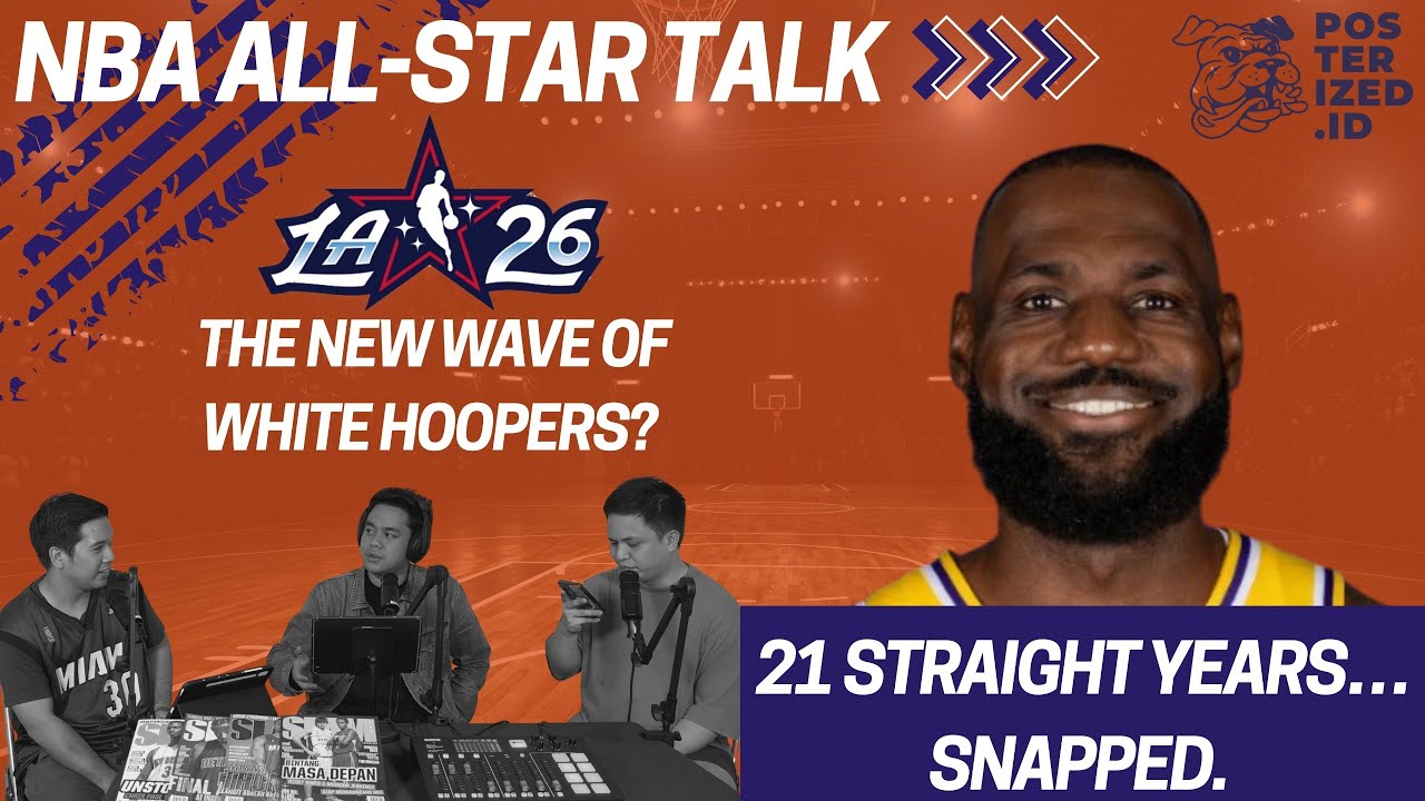 NBA All-Star 2026! Team World Ambil Alih? Era White Hoopers Dimulai? | Posterized ID Eps. 4