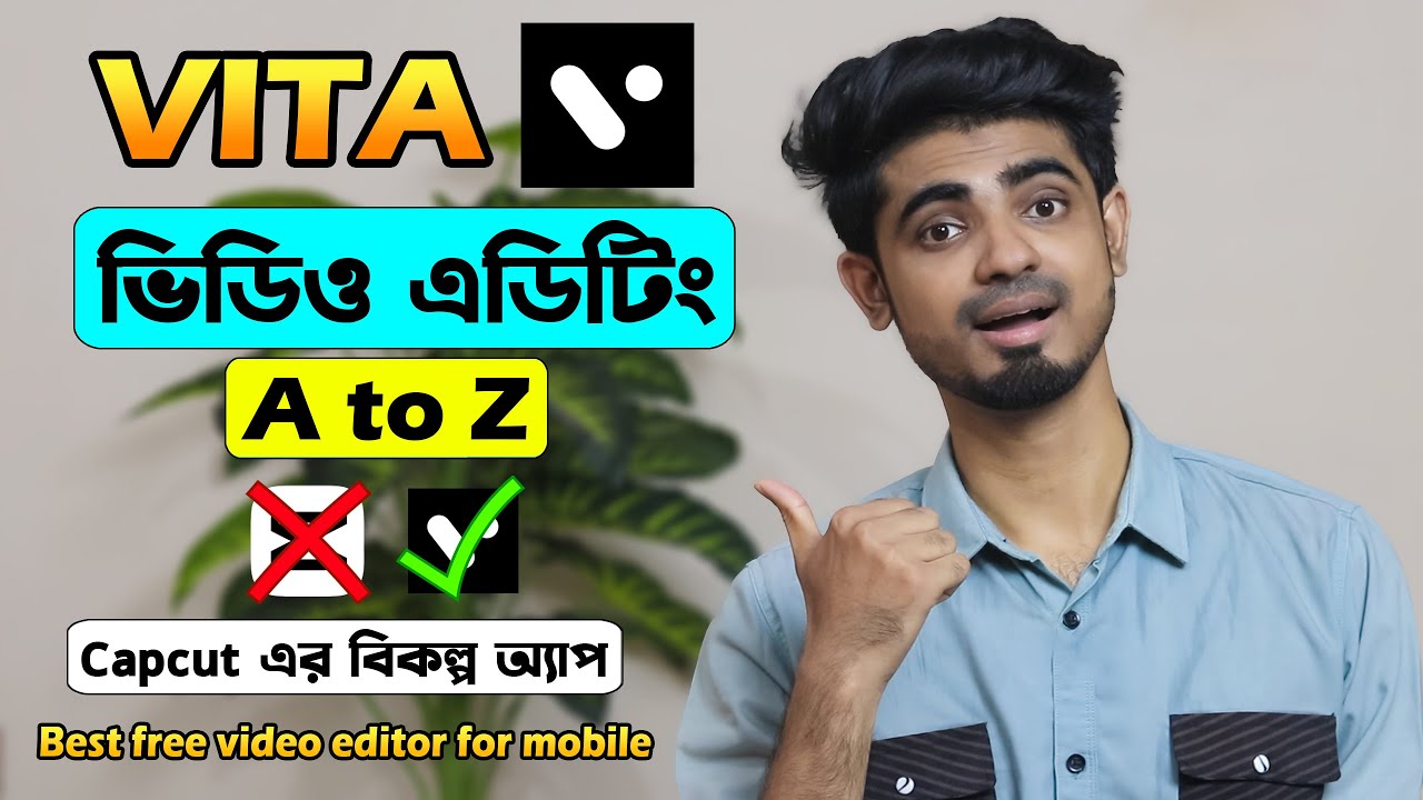 VITA app video editing tutorial in bangla | Best free video editing app for mobile