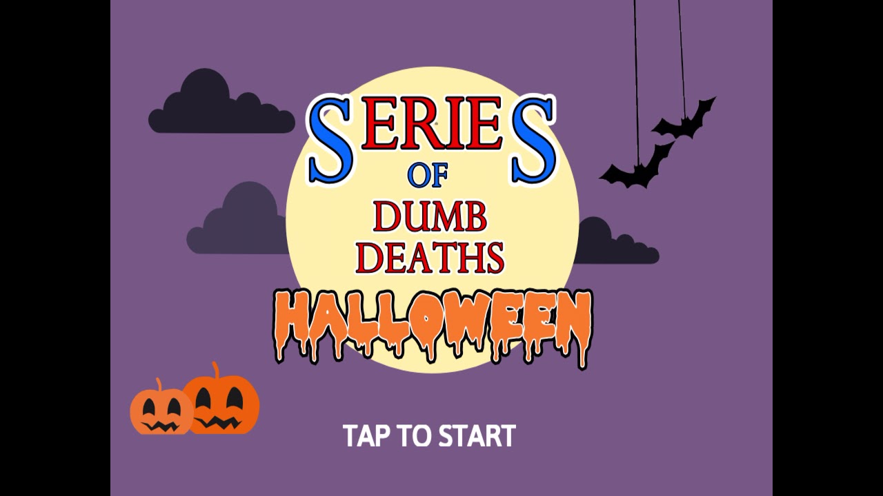 Series of dumb deaths Halloween: yet another dumb ways to die rip-off