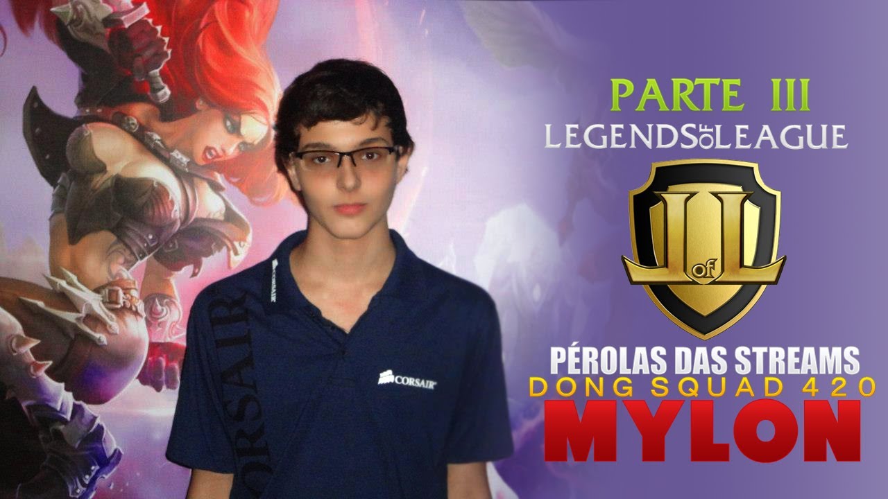 Legends of League - Pérolas das Streams Keyd Mylon - Parte III