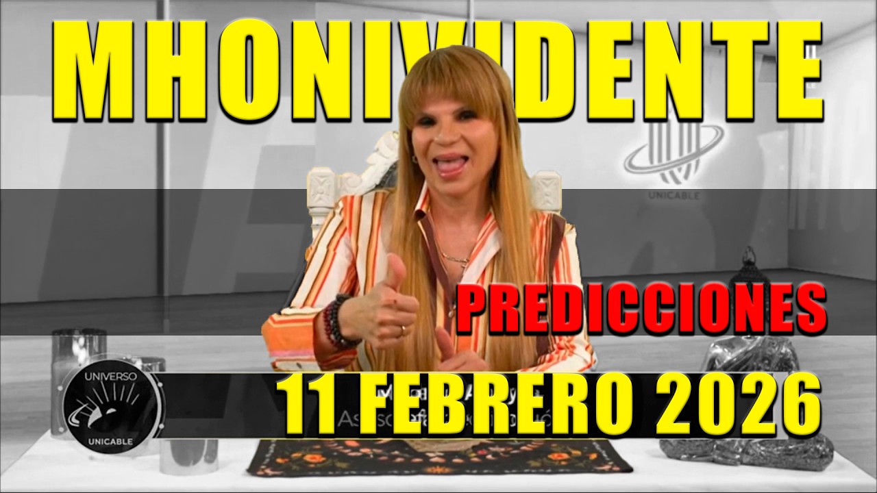 11 Febrero 2026 PREDICCIONES Mhonividente