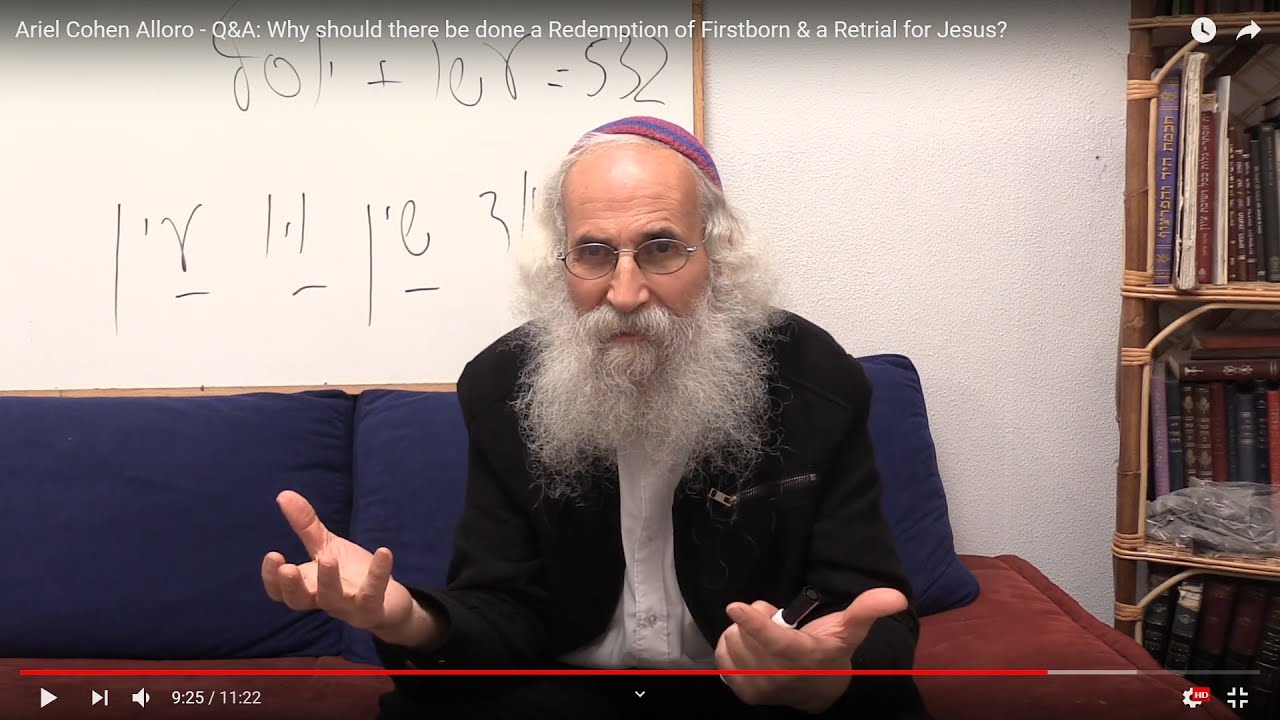 Ariel Cohen Alloro - Q&A: Why should there be done a Redemption of Firstborn & a Retrial for Jesus?