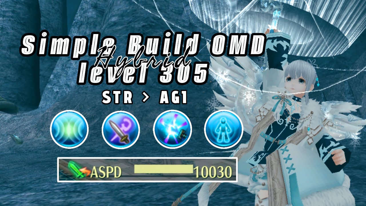 Simple Build OMD Hybrid No GSW Level 305 - Toram Online