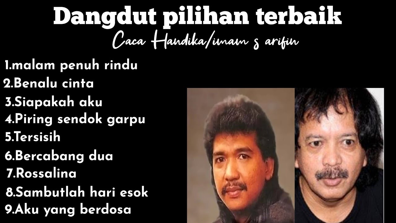 Caca Handika/Imam s arifin/dangdut lawas populer 