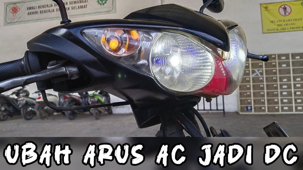 PASANG LAMPU LED DAN UBAH ARUS AC MENJADI DC JUPITER Z