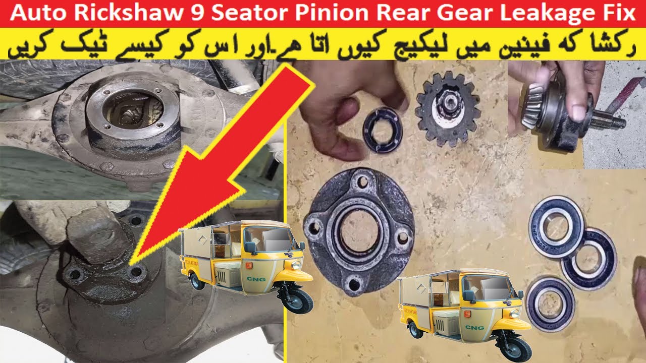 Auto Rickshaw 9 Seator Pinion Rear Gear Leakage Fix || Tuk Tuk,Tezraftar,Sazgar,Siwa Power
