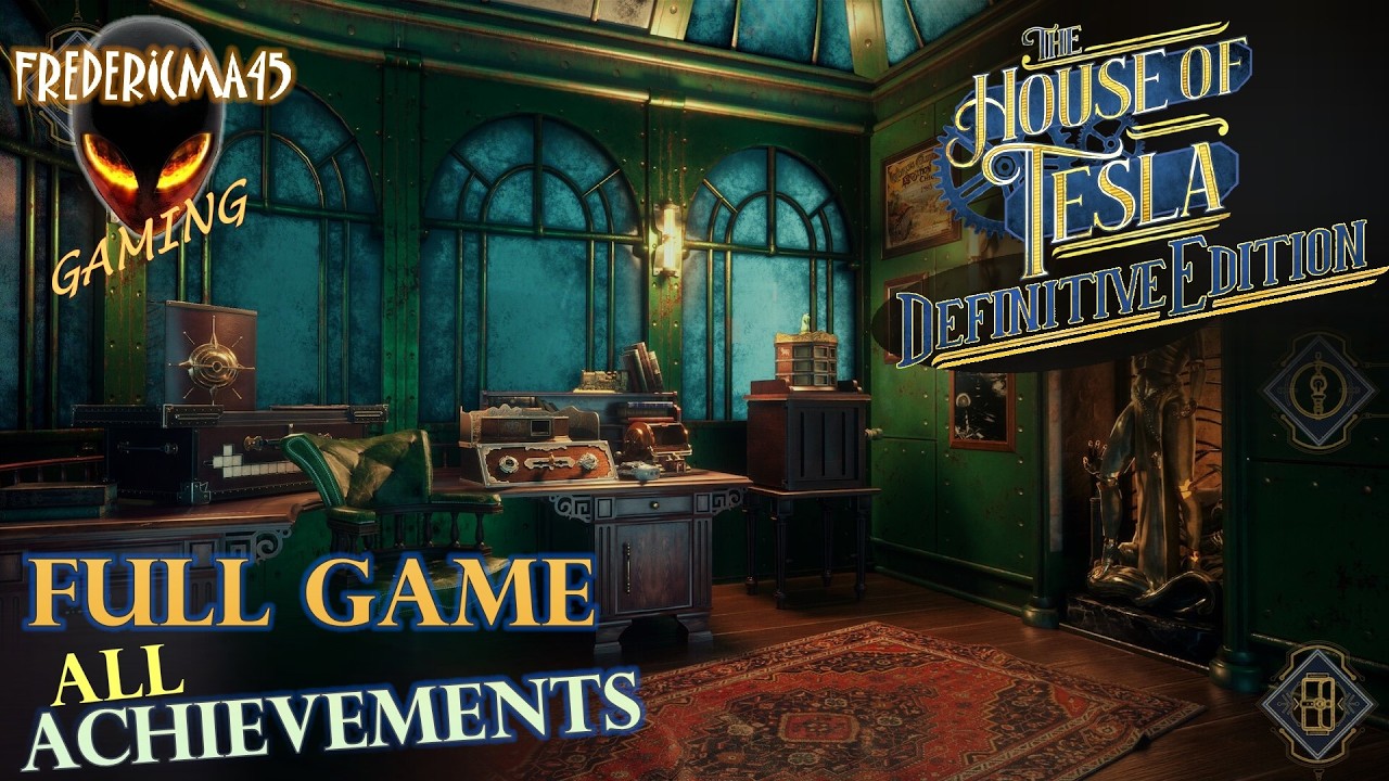 The House of Tesla ✨Definitive Edition✨ FULL GAME Walkthrough / All Achievements (Spoiler)