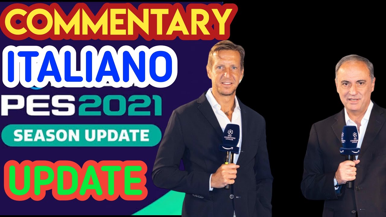 PES 2021 Italian commentary Sandro Piccinini and Massimo Ambrosini