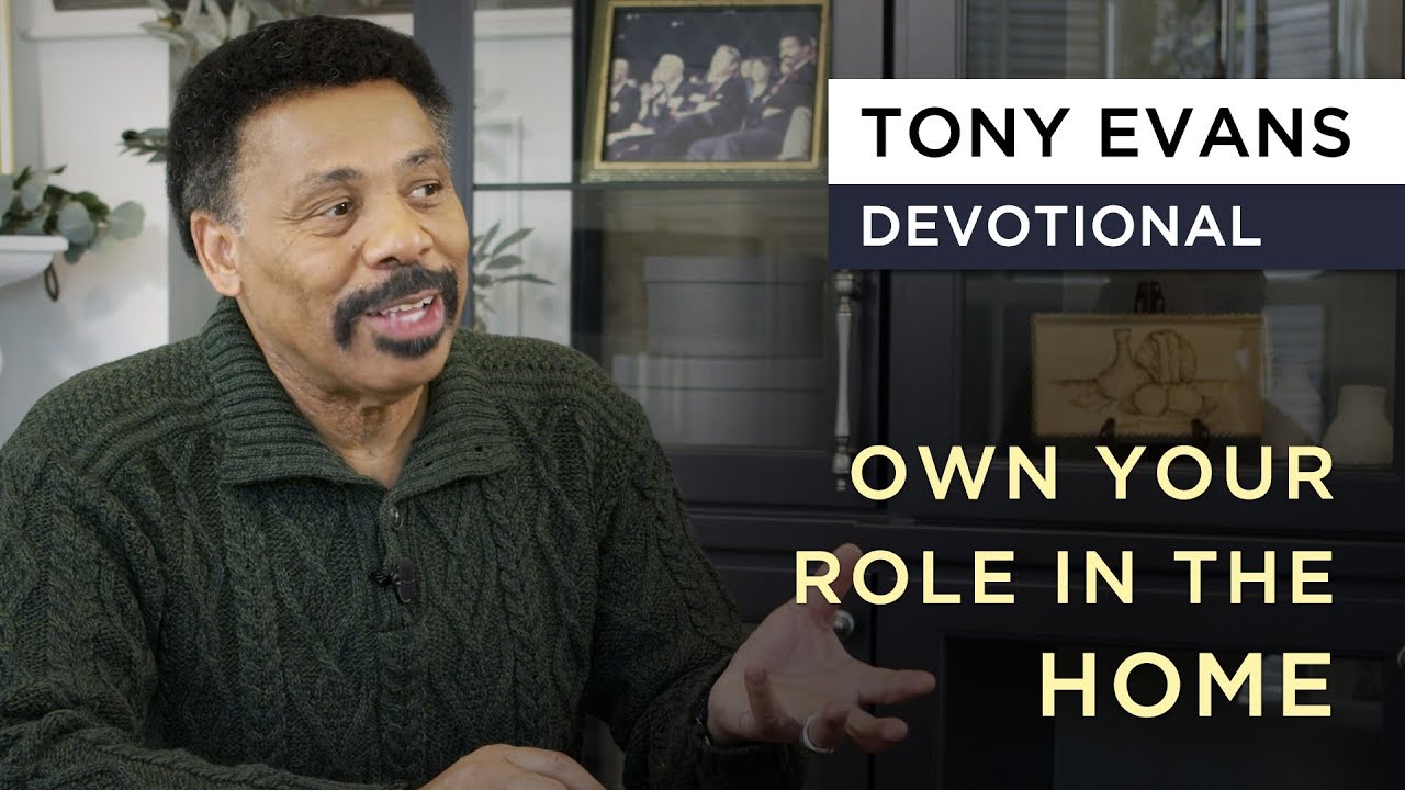 A Man's First Responsibility | Devotional by Tony Evans
