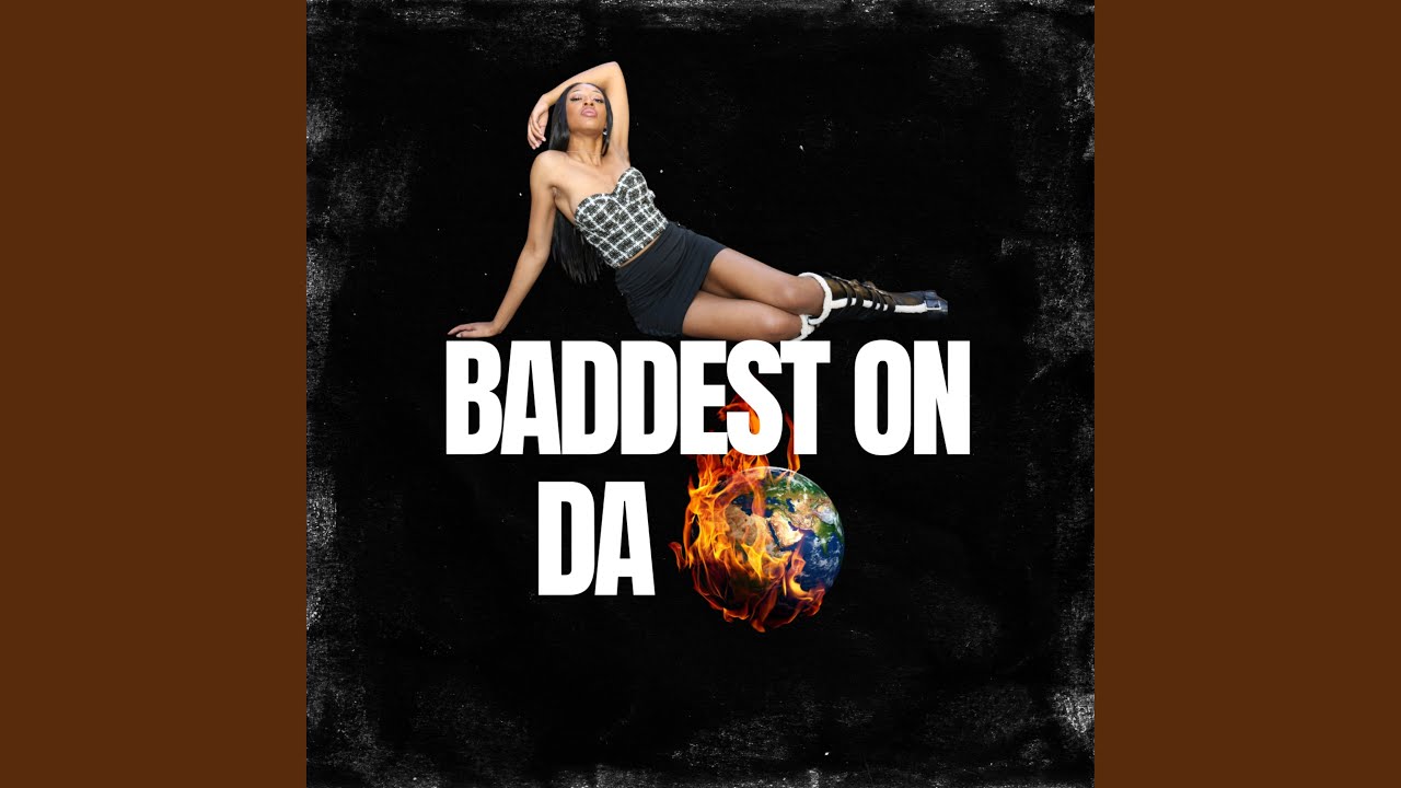 Baddest On Da Planet