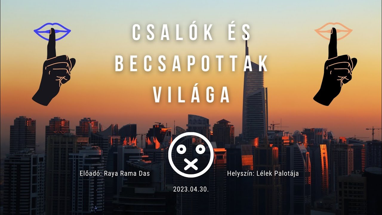 Csalók és becsapottak világa