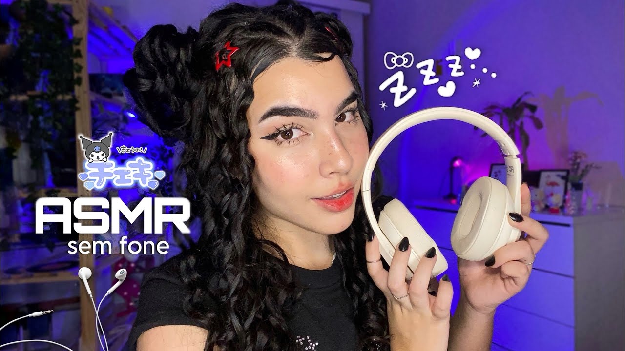 ASMR PARA PESSOAS SEM FONE DE OUVIDO 🎧