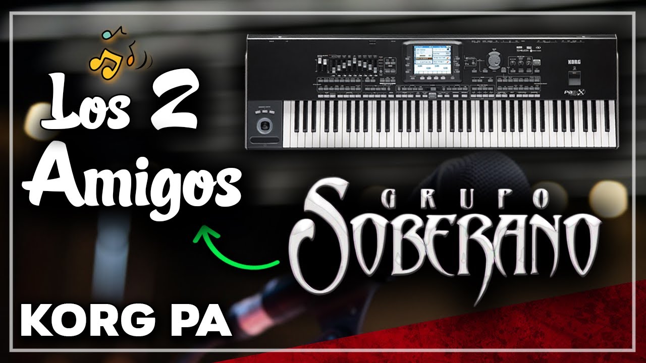 Ritmo Soberano - Los 2 amigos | El Chivo flaco | Korg PA600 PA300 PA700 PA1000 PA3X PA4X