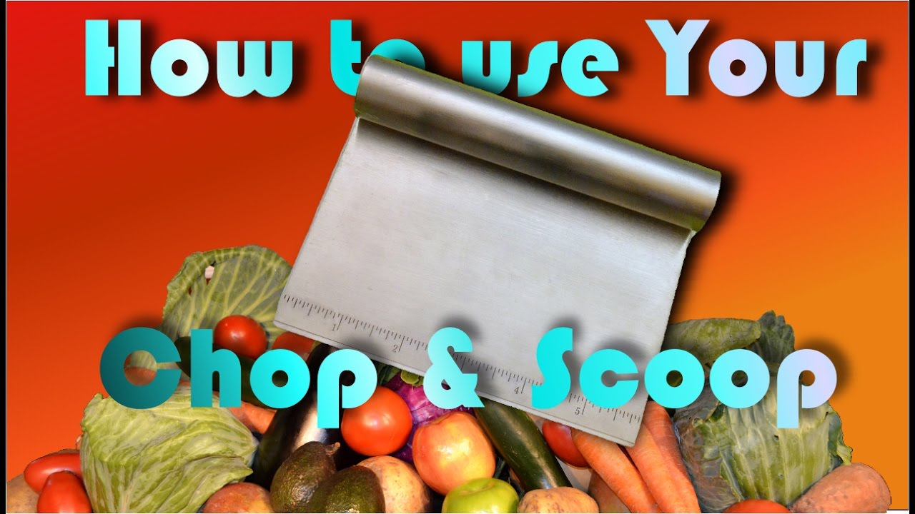 Chop & Scoop a.k.a Bench Scraper demo by A Kitchen Must