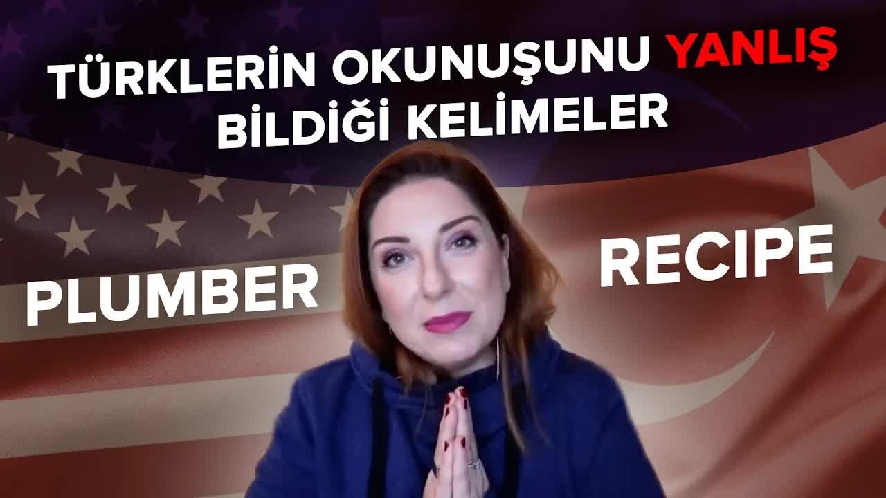 Okunuşunu Yanlış Bildiğimiz Kelimeler | PLUMBER - RECIPE