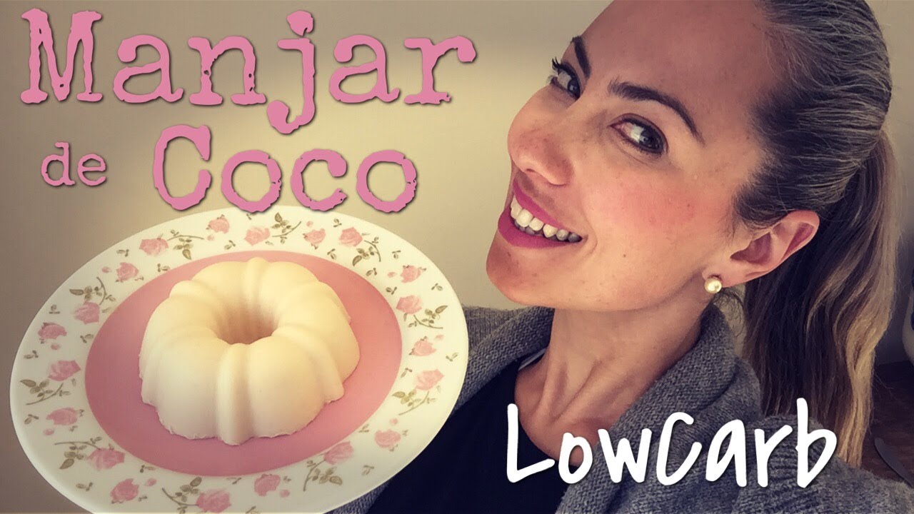 MANJAR DE COCO LOW CARB!