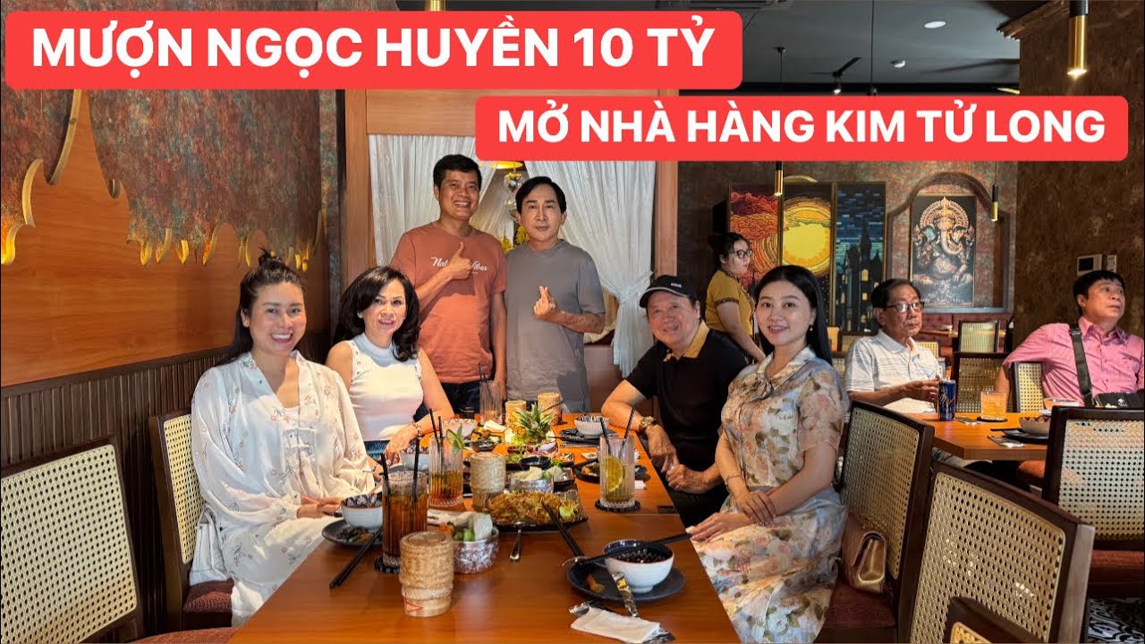 Kim Tử Long làm liều mượn Ngọc Huyền 10 tỷ mở nhà hàng để làm gia tài cho con| Khương Dừa