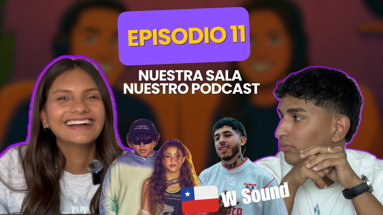 EP 11: Westcol quedó enamorado de Chile 😍+ Beéle y Shakira sorprendieron con segunda colaboración💃🏽