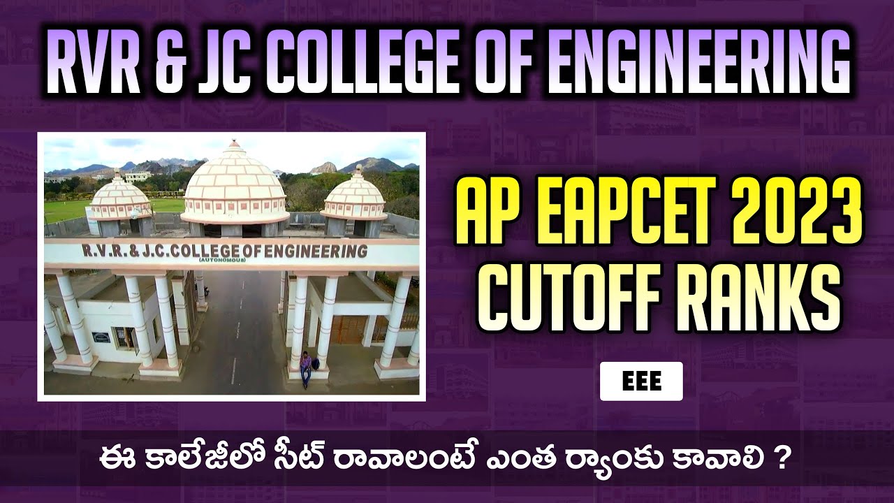 RVR And JC College Of Engineering Cutoff Ranks | Branch ( EEE ) | YoursMedia | Ap Eapcet 2023