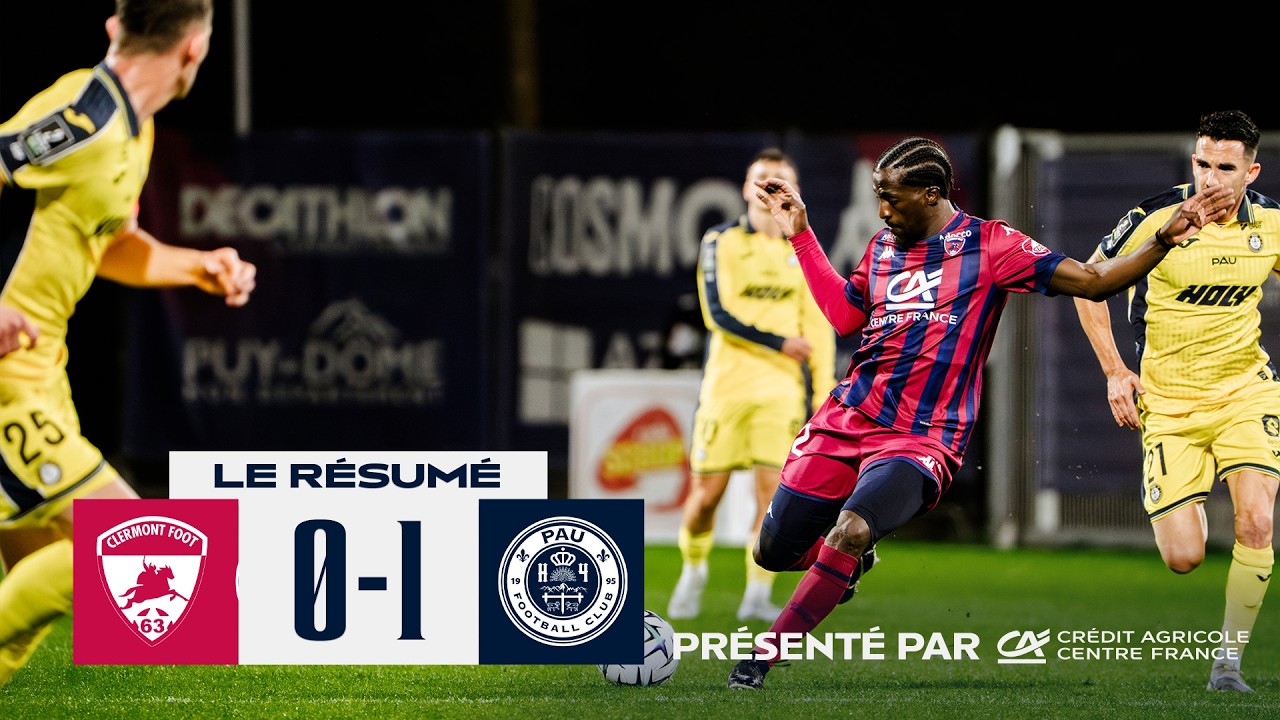 ⚽ J27 | #CF63PAUFC : le résumé vidéo (0-1)