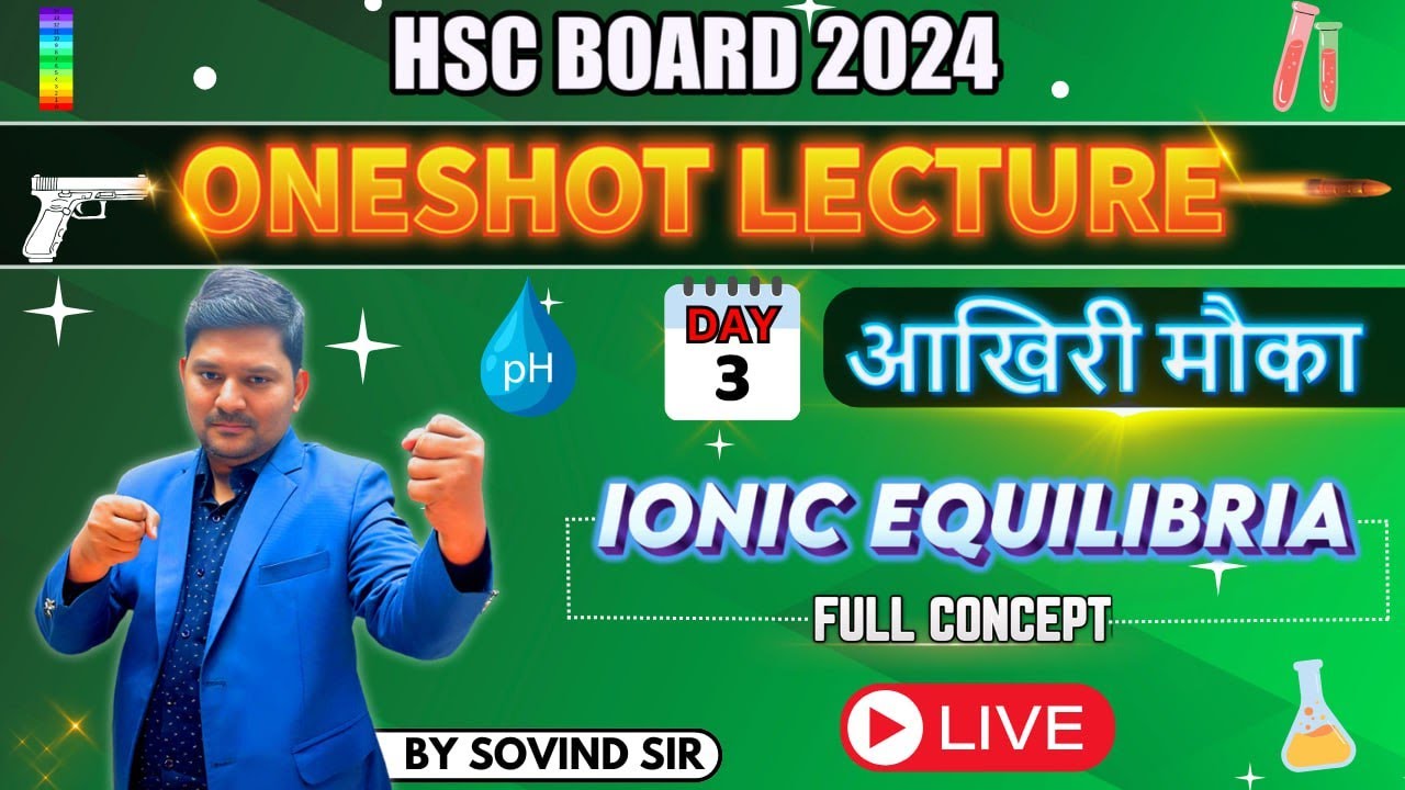 IONIC EQUALIBRIA One Shot | Class 12th  | PYQs | HSC | Sovind Sir | All about Chemistry #aacarmy