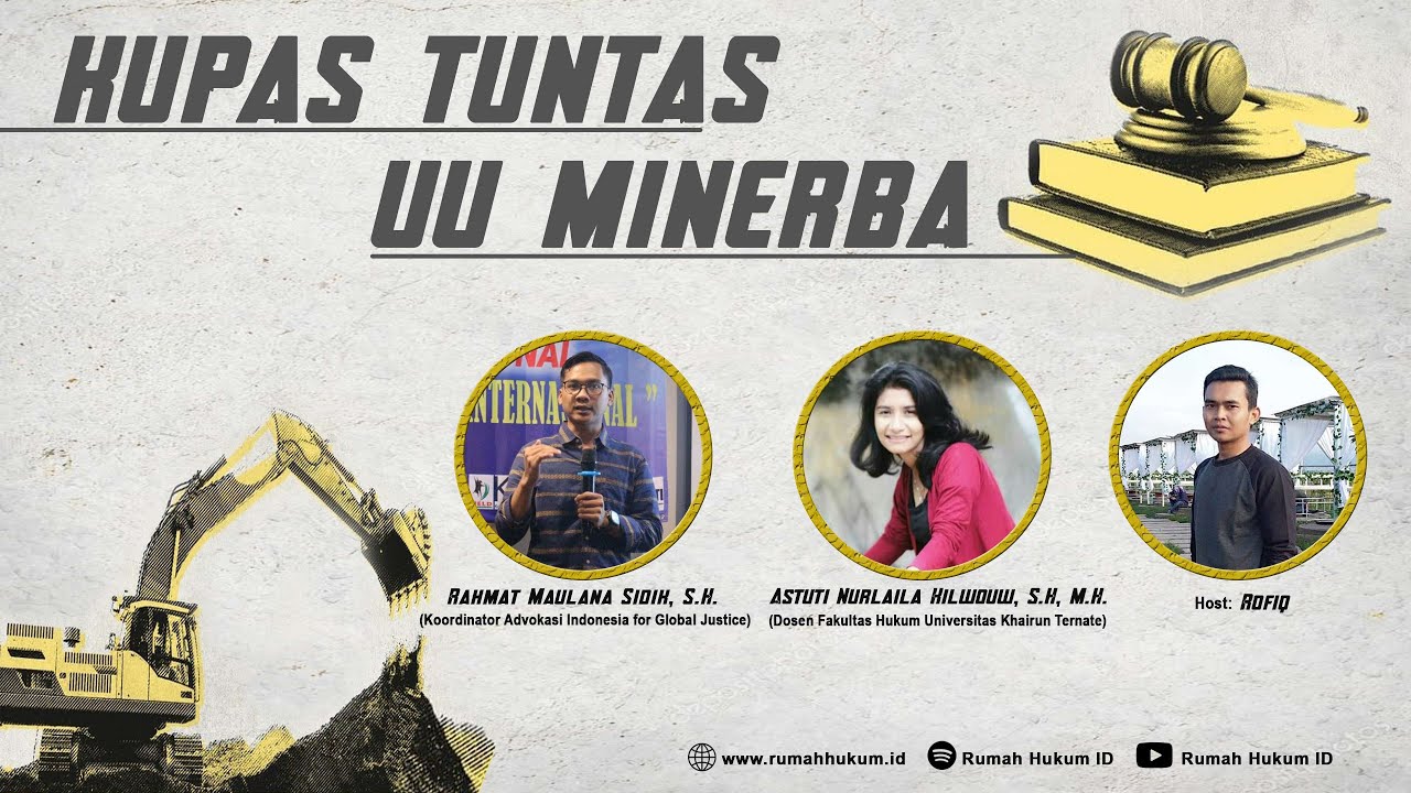 Kupas Tuntas Permasalahan UU MINERBA