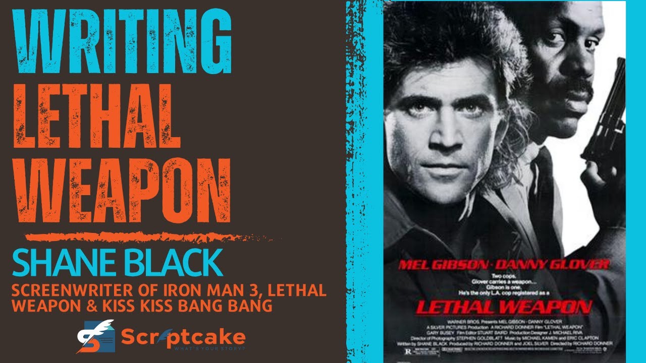 Writing Lethal Weapon - Shane Black