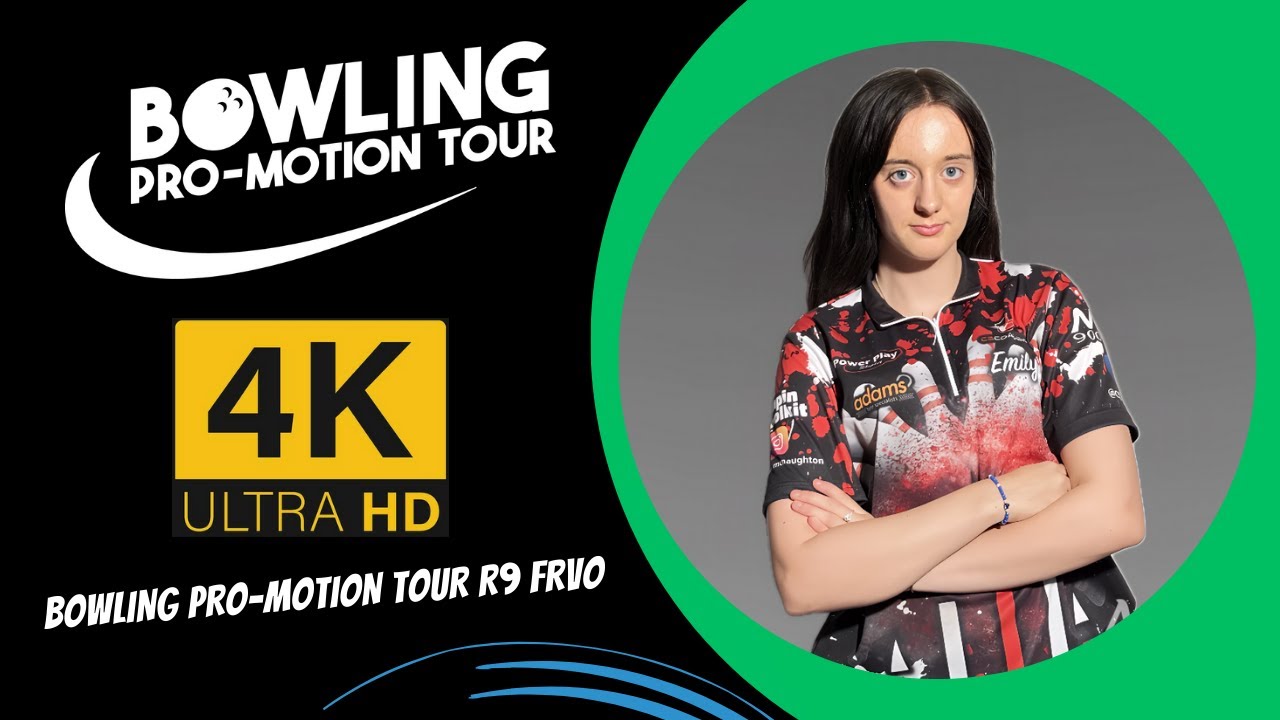 4K Bowling Pro-Motion Tour Round 9 FR VO