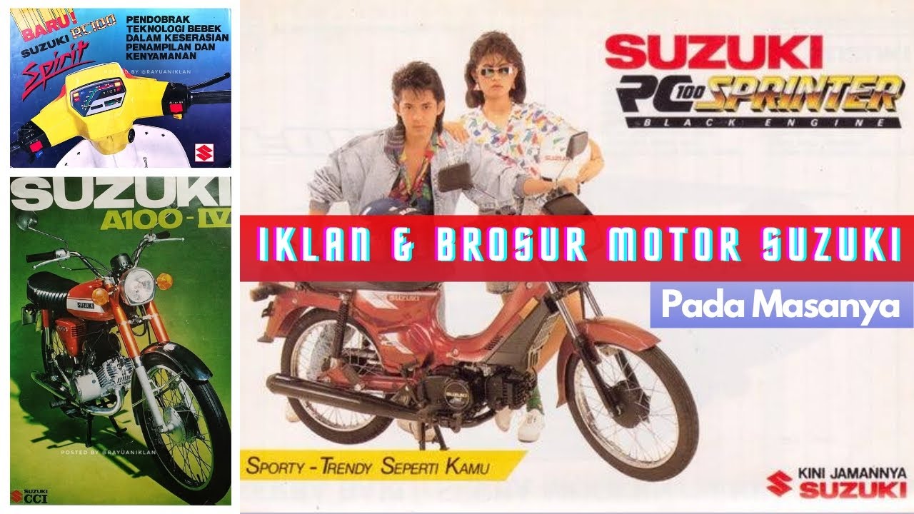 NOSTALGIA IKLAN & BROSUR SEPEDA MOTOR SUZUKI ❗❗PART 1❗❗ | KOMPILASI IKLAN