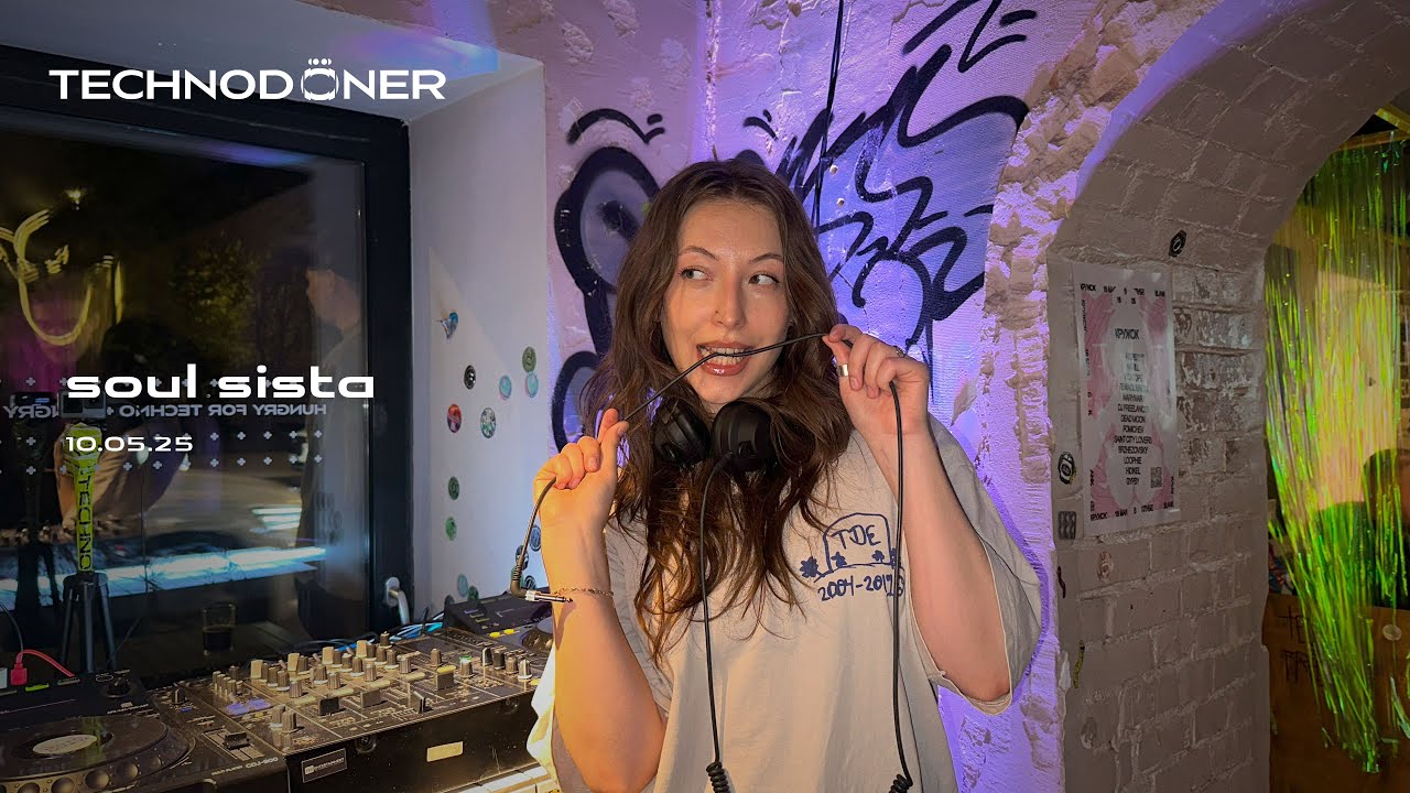 technodöner 045 - DJ SET |  Soul Sista