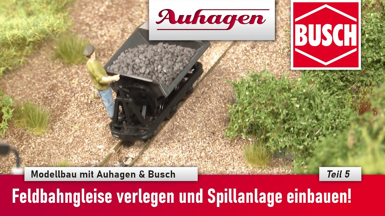 Modellbau mit Auhagen & Busch - Feldbahngleise verlegen und Spillanlage einbauen - Teil 5